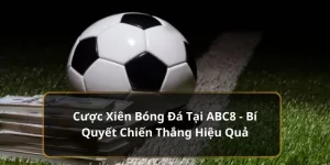 cược xiên bóng đá