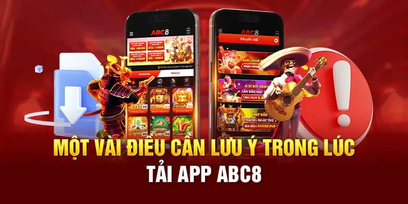 Lưu ý khi download ứng dụng abc8