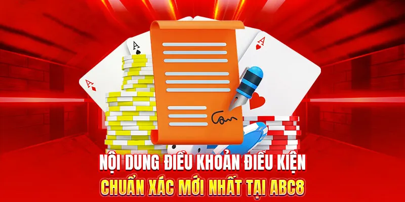 Nội dung về điều khoản điều kiện tại nhà cái ABC8