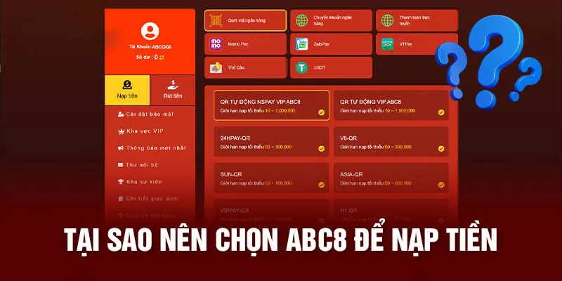 Lý do nên nạp tiền ABC8