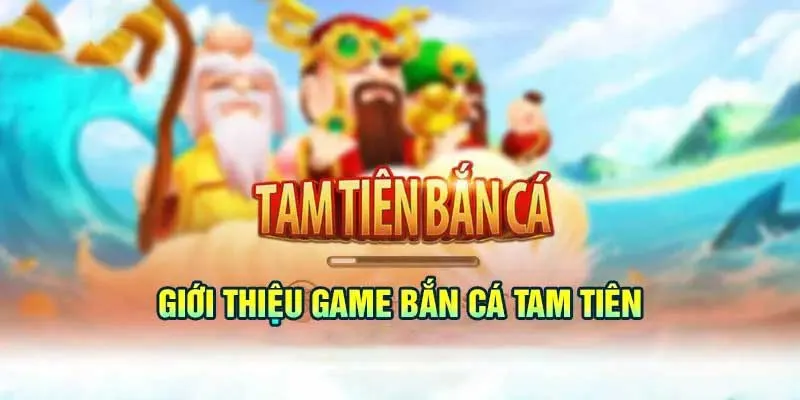 Tam tiên bắn cá là trò chơi đang làm mưa làm gió tại nhà cái ABC8